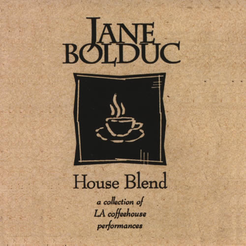 House Blend by Jane Bolduc